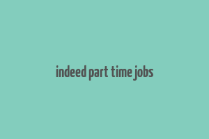 indeed part time jobs