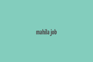 mahila job