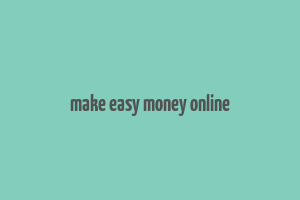 make easy money online