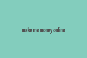 make me money online