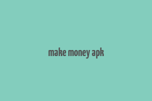 make money apk