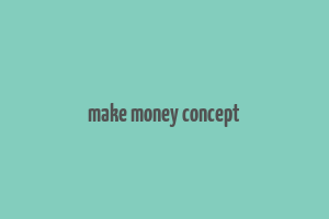 make money concept