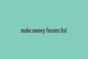 make money forums list