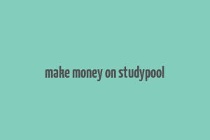 make money on studypool