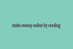 make money online by reading