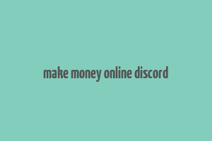 make money online discord