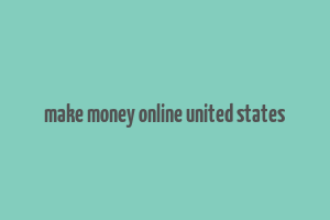 make money online united states