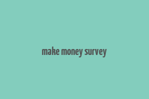 make money survey