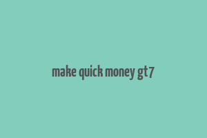 make quick money gt7