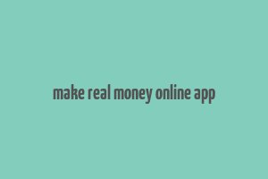 make real money online app