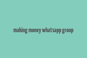 making money whatsapp group