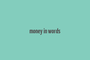 money in words