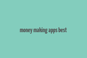 money making apps best