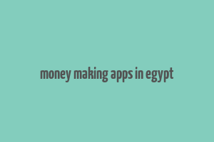 money making apps in egypt