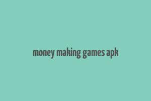 money making games apk