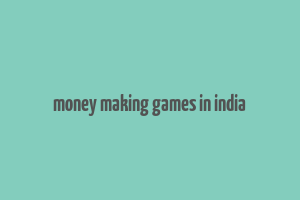 money making games in india