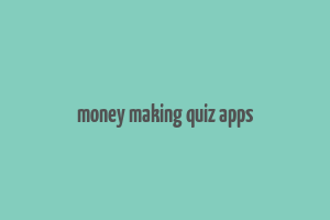 money making quiz apps