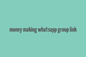 money making whatsapp group link