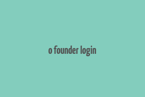 o founder login