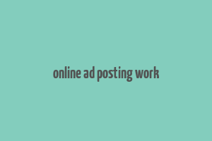 online ad posting work