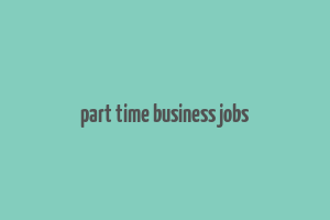 part time business jobs