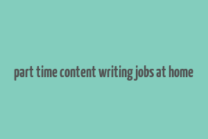 part time content writing jobs at home