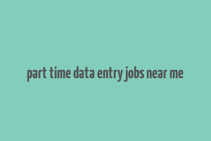 part time data entry jobs near me