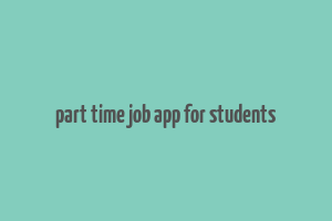 part time job app for students