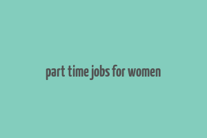 part time jobs for women