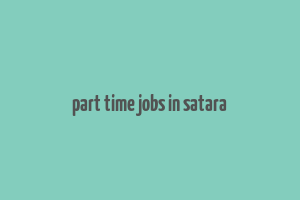 part time jobs in satara