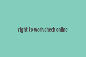 right to work check online