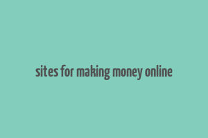 sites for making money online