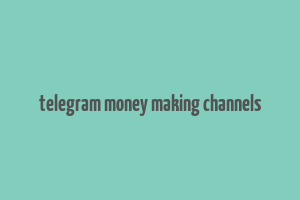 telegram money making channels