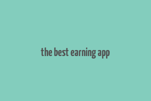 the best earning app