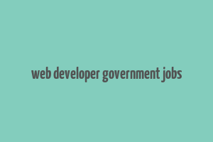 web developer government jobs