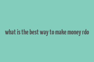 what is the best way to make money rdo