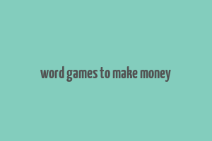 word games to make money