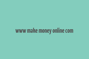 www make money online com