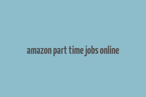 amazon part time jobs online