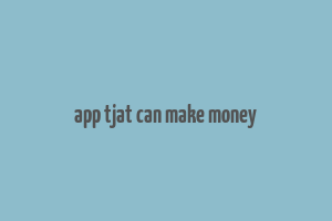 app tjat can make money