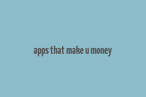 apps that make u money