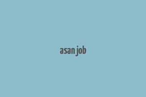 asan job