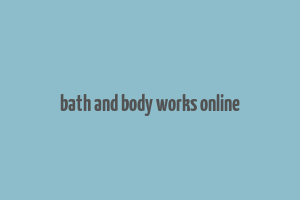 bath and body works online