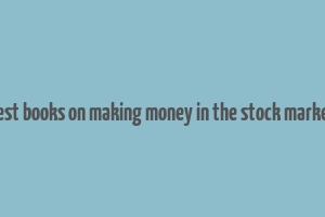 best books on making money in the stock market