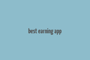 best earning app