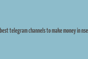 best telegram channels to make money in nse