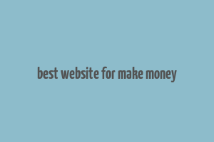 best website for make money