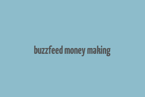 buzzfeed money making