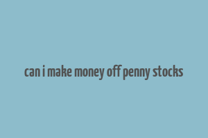 can i make money off penny stocks