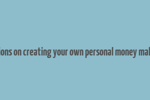 congratulations on creating your own personal money making website